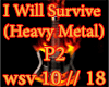 !-I Will Survive-HM-!!P2
