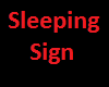 Sleeping Sign V2