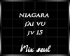 $ Niagara J'ai Vu