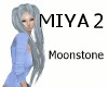 Miya 2 - Moonstone