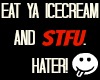 HATER! ; Headsign
