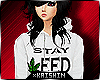 Ks~ Stay Weed Hoody (F)