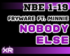 Nobody Else - Fryware