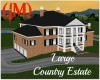 Large Country Estate ~IM