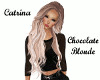 Catrina-Chocolate Blonde
