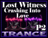 Lost Witness-Crashing P2