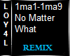 No Matter What Remix