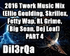 TwerkMusicMix  PT 4