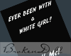 BD* White Girl Book