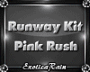 (E)Runway Kit:Pink Rush