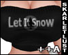 SL Tube Let It Snow ++A