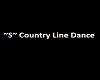 ~S~ Country Line Dance