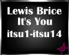!M! Lewis Brice It's You