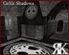 [K] Celtic Shadow Tower
