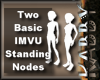 2 Basic Standing Spots