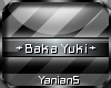 :YS: +Baka Yuki+ Vip Tag