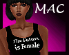 (MAC) The Future is Fem