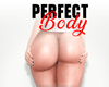 Small Perfect Body