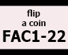 FLIP A COIN