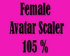 Fem Avatar Scaler 105%