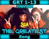 [T] The Greatest - Sia