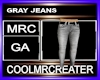 GRAY JEANS