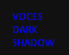 Voces Dark