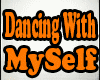 Dancing With MySelf -BI