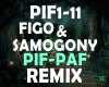 Pif -Paf Remix