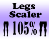 Legs 105% Scaler