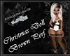 ChristmasDoll Brown Perf