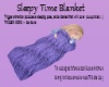 Sleepy Time Blanket/Pose