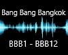 Bang Bang Bangkok