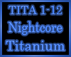 ♪ Nightcore - Titanium