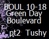 GreenDay Boulevard pt2