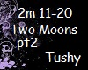 Two Moons pt2