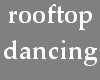 P9]Rooftop Dancing 