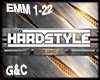 Hardstyle EMM 1-22