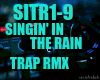 Singin' In The Rain trap