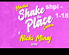 Shake the place ~Machel