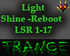 Light Shine - Reboot PT1