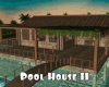 #Pool House II