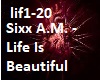 Sixx A.M. - Life Is Beau
