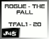 Rogue -The Fall