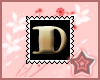 D Letter Stamp