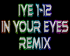 In your eyes remix