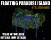 Floating Paradise Island