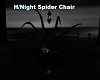H/Night Spider Chair