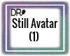 DR- Still avatar (1)