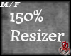 150% Resizer M/F